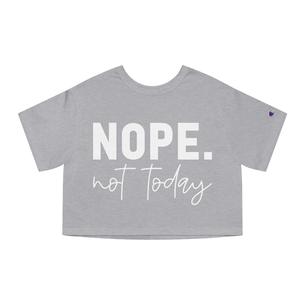 "Nope, Not Today" Women's Heritage Cropped T-Shirt