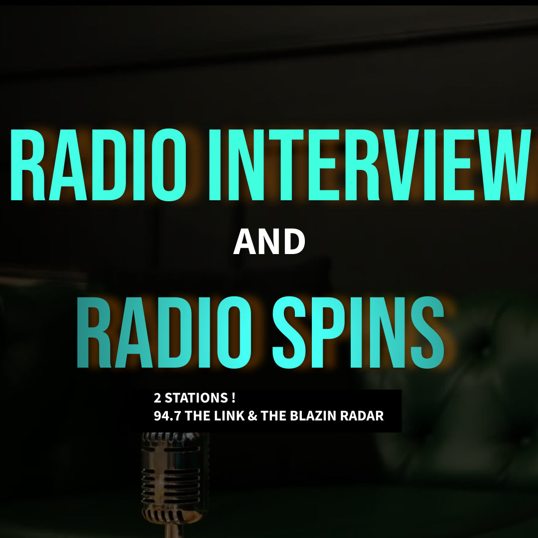 RADIO INTERVIEW AND RADIO SPINS PACKAGE